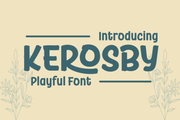 Kerosby: A Playful Sans Serif for Creative Branding
