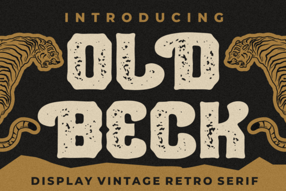 Old Beck: A Vintage Retro Serif Font for Editorial Design